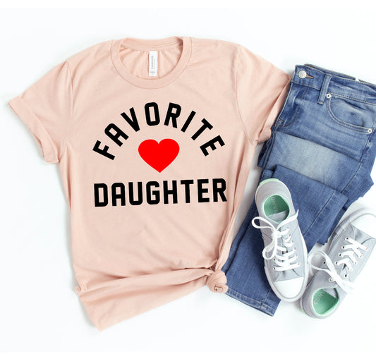 Favorite Daughter T-shirt