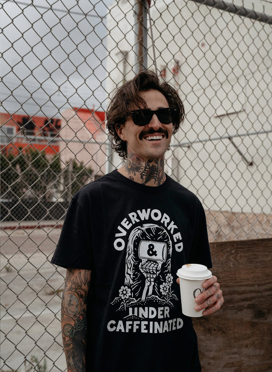 Overworked Under Caffeinated Tee